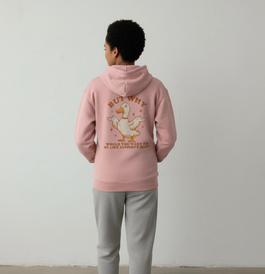 Why Duckie Hoodie