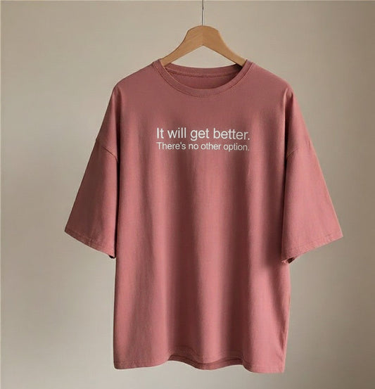 It Gets Better Oversized T-shirt (Unisex)